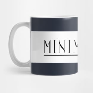 Minimalism Mug